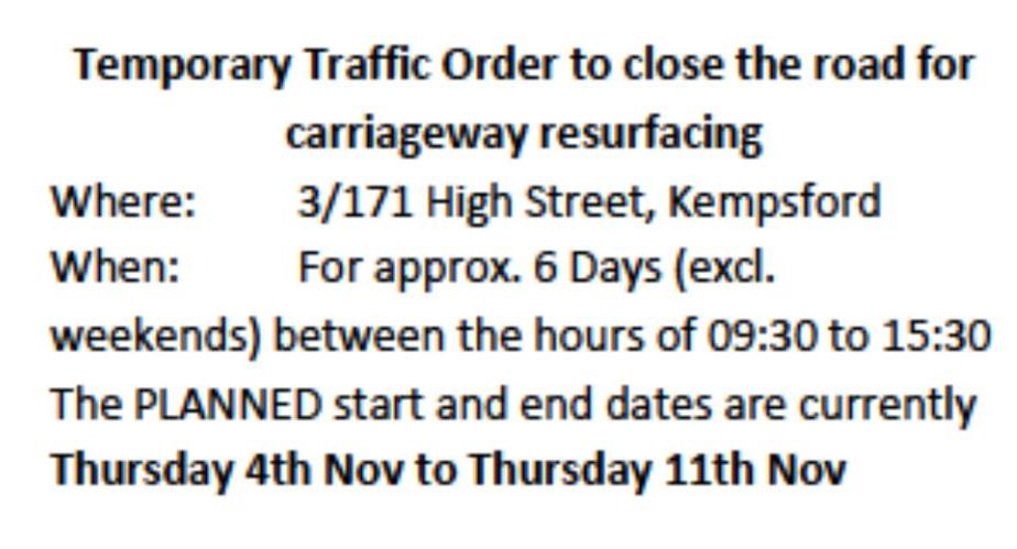 Temporary Traffic Order to close the road for carriageway resurfacing